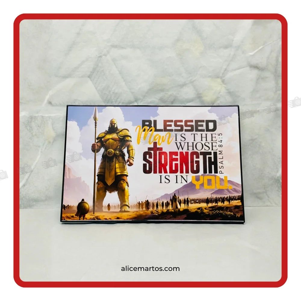 Premium UV Print MDF Wall Art – Christian Bible Verse Wall Decor | Blessed Man Strength Psalm 84:5 Frame