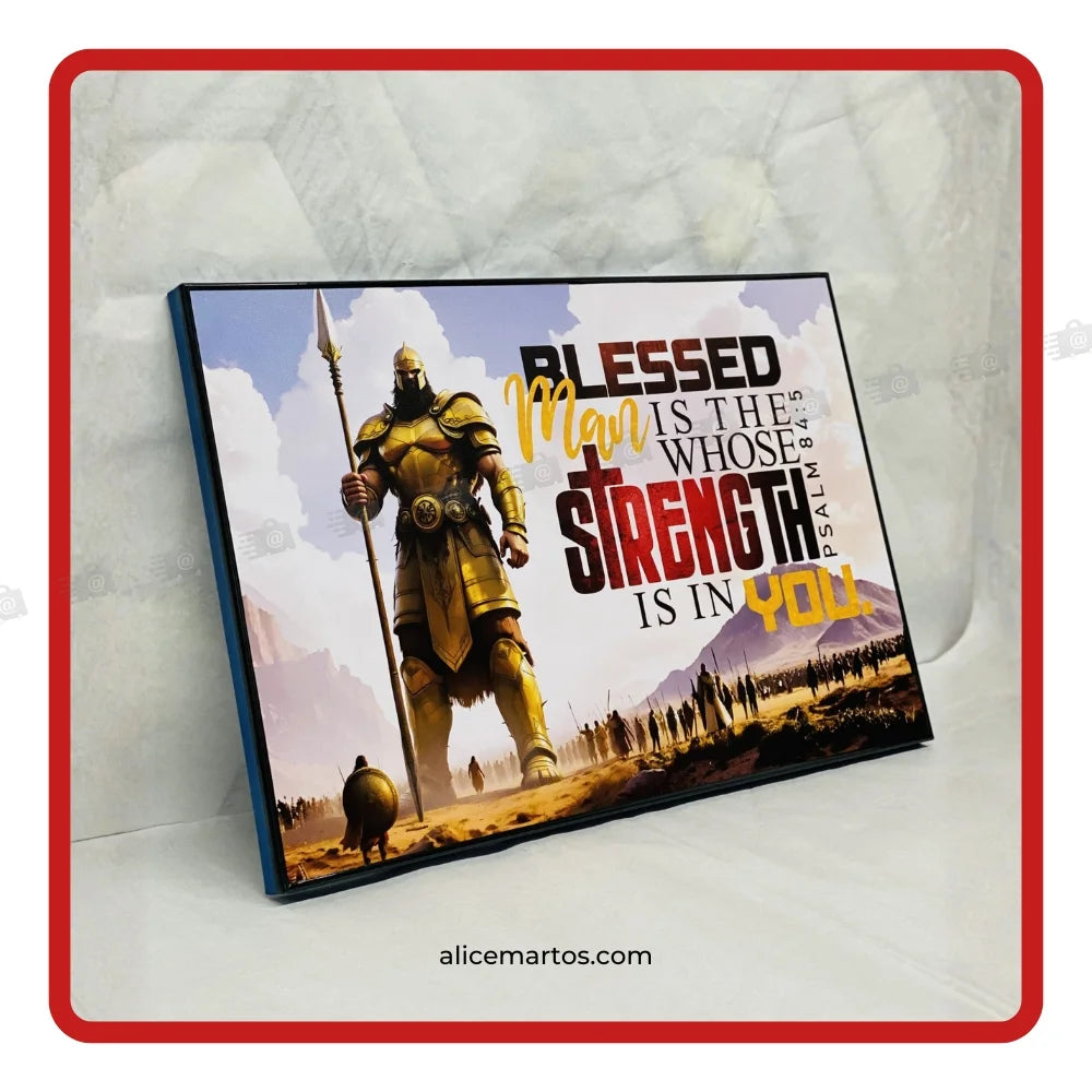 Premium UV Print MDF Wall Art – Christian Bible Verse Wall Decor | Blessed Man Strength Psalm 84:5 Frame